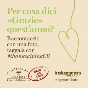 Thanksgiving Day on instagram con California Bakery e IgersMilano