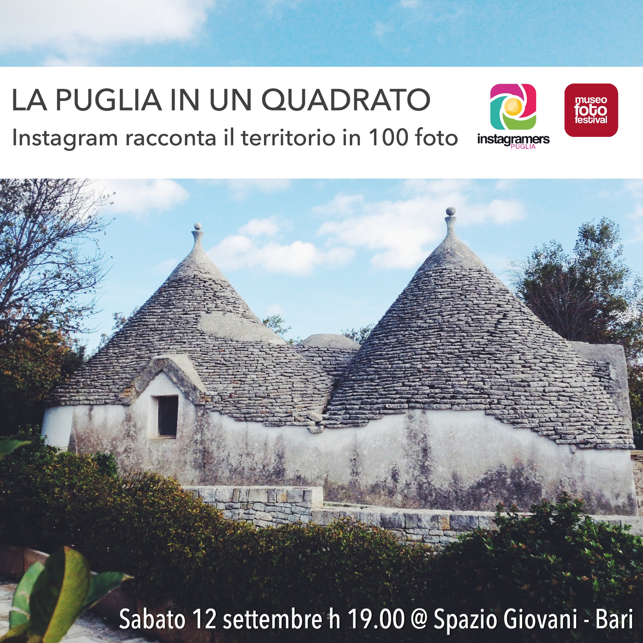 Mostra "La Puglia in un quadrato. Instagram racconta il territorio in 100 foto"